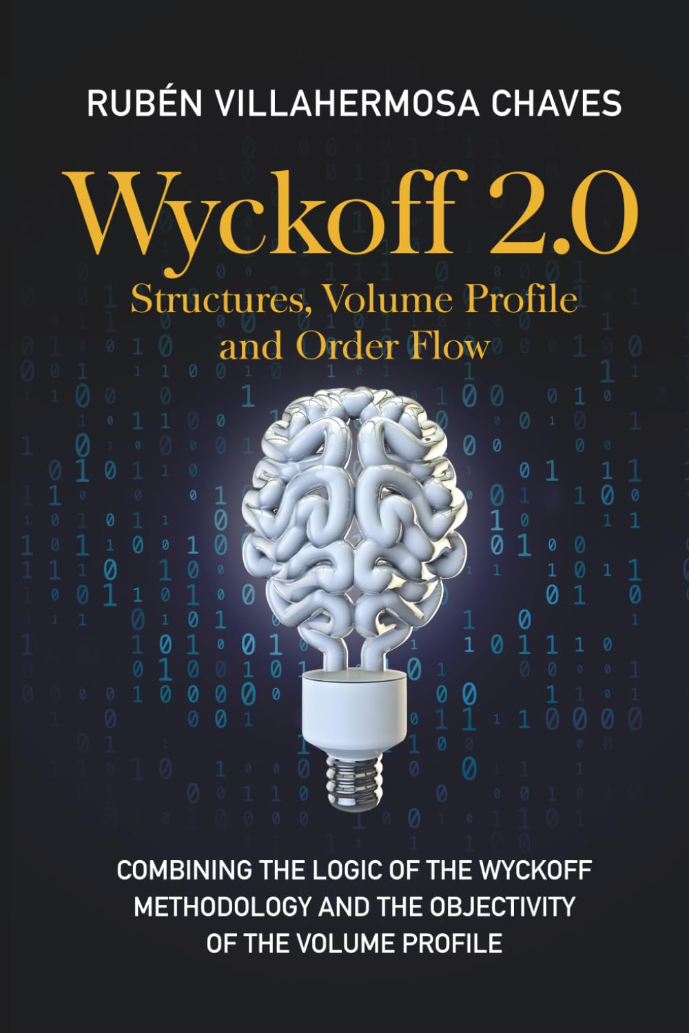 Wyckoff 2.0: Structures, Volume Profile and Order Flow | Amazon.com.br